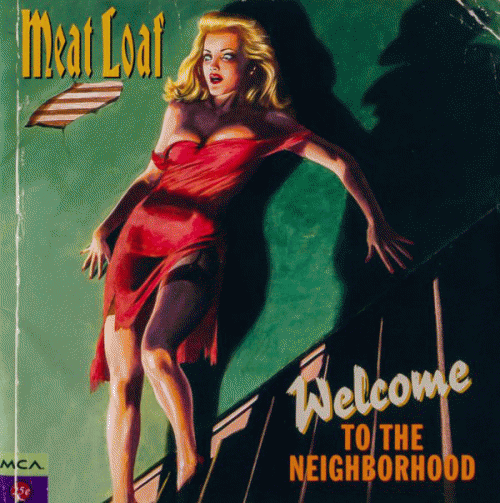 Meat Loaf : Welcome to the Neighbourhood